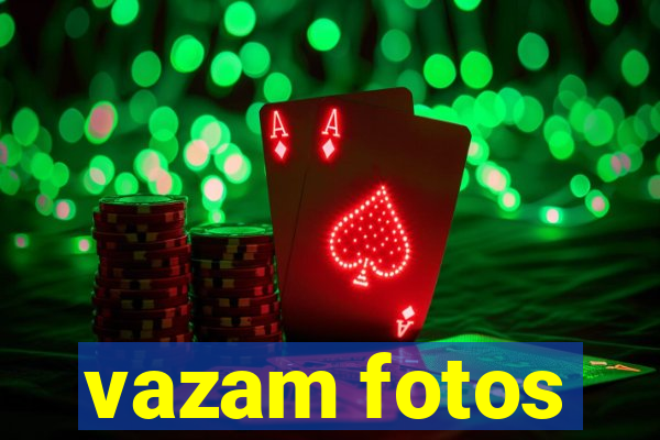 vazam fotos